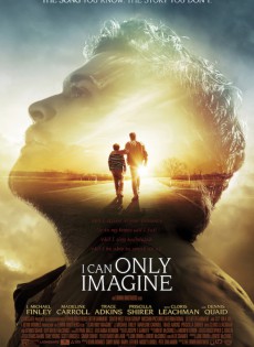 I Can Only Imagine (2018)