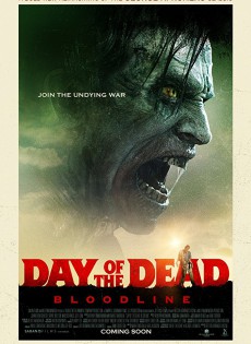 Day of the Dead: Bloodline (2018)