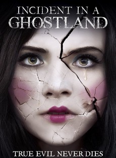Incident in a Ghost Land (2018)