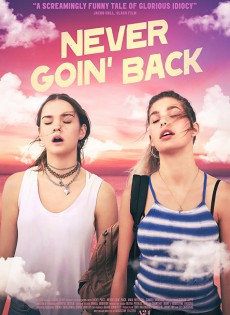 Never Goin' Back (2018)