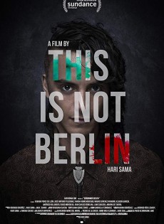 This Is Not Berlin (2019)