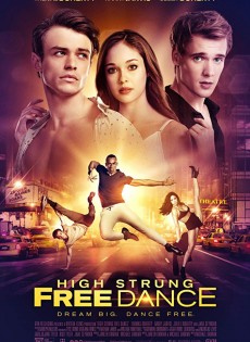 High Strung Free Dance (2018)