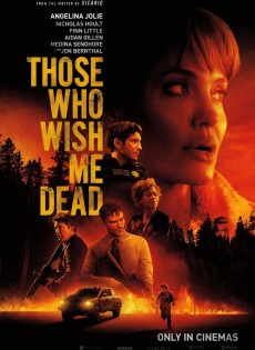 Those Who Wish Me Dead  (2021)