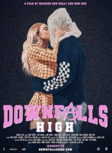 Downfalls High  (2021)