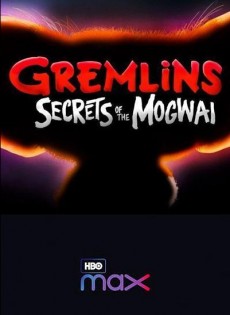 Gremlins: Secrets of the Mogwai (2021)